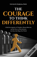 The Courage To Think Differently