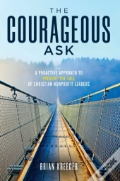 The Courageous Ask