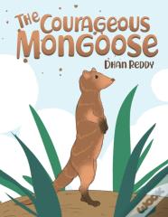 The Courageous Mongoose