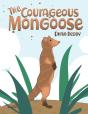 The Courageous Mongoose - Preview
