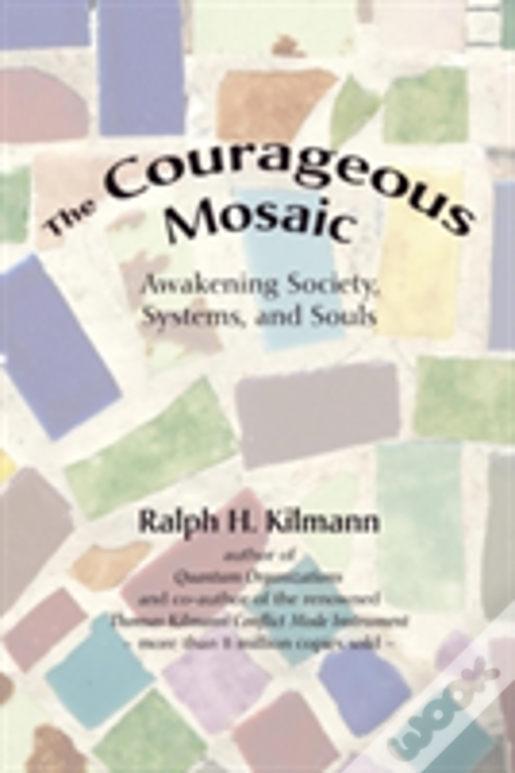The Courageous Mosaic