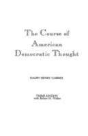 The Course Of American Democratic Thought
