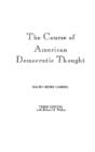 The Course Of American Democratic Thought - Preview