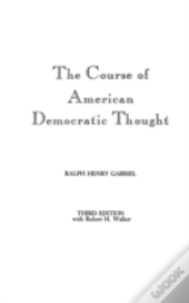 The Course Of American Democratic Thought