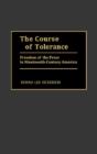 The Course Of Tolerance - Preview