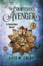 The Courtesan'S Avenger (Desertera #2) - Preview