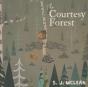 The Courtesy Forest - Preview