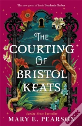 The Courting Of Bristol Keats