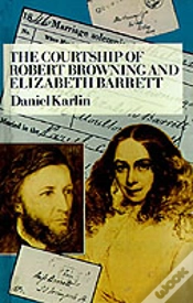 Capa do artigo The Courtship Of Robert Browning And Elizabeth Barrett