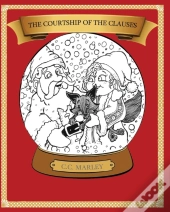 The Courtship Of The Clauses