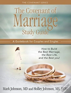 Capa do artigo The Covenant Of Marriage Study Guide