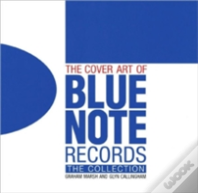 The Cover Art Of Blue Note Records
