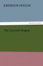 The Covered Wagon - Preview