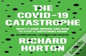 The Covid-19 Catastrophe