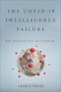 The Covid-19 Intelligence Failure - Preview