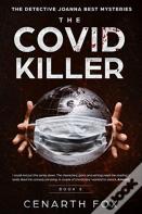 The Covid Killer