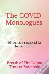 The Covid Monologues