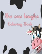 The Cow Laughs Coloring Book