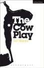 The Cow Play - Preview