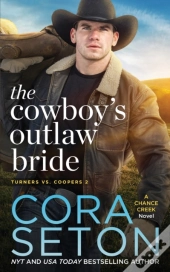 The Cowboy'S Outlaw Bride
