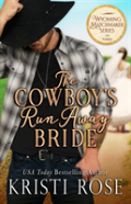 The Cowboy'S Runaway Bride
