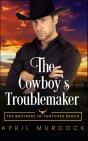 The Cowboy'S Troublemaker - Preview