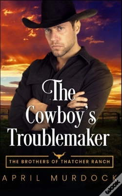 Capa do artigo The Cowboy'S Troublemaker