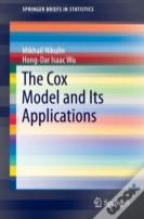 The Cox Model And Its Applications