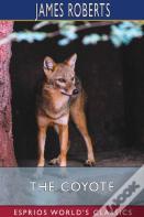 The Coyote (Esprios Classics)