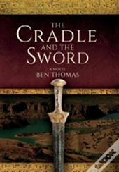 The Cradle And The Sword
