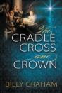 The Cradle, Cross, And Crown - Preview