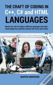 Capa do artigo The Craft Of Coding In C++, C# And Html