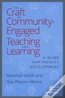 The Craft Of Community Engaged Teaching & Learning