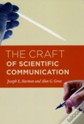 The Craft Of Scientific Communication