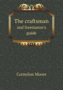 The Craftsman And Freemason'S Guide