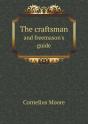 The Craftsman And Freemason'S Guide - Preview