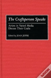 The Craftsperson Speaks