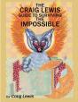 The Craig Lewis Guide To Surviving The Impossible - Preview