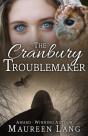 The Cranbury Troublemaker - Preview