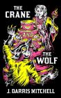 The Crane And The Wolf - Preview
