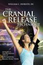 The Cranial Release Technique How Crt Is Transforming Lives By Optimizing Brain Function - Preview