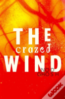 The Crazed Wind