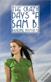 The Crazy Days Of Sam B.