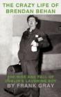 The Crazy Life Of Brendan Behan - Preview