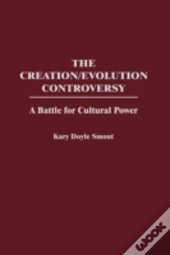 The Creation/Evolution Controversy