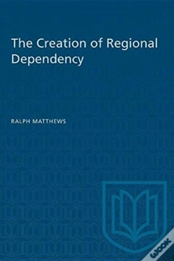Capa do artigo The Creation Of Regional Dependency