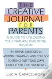 The Creative Journal For Parents