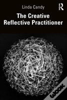 The Creative Reflective Practitioner