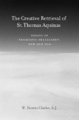 The Creative Retrieval Of Saint Thomas Aquinas - Preview