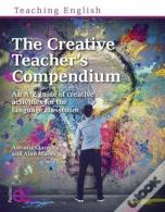 The Creative Teacher'S Compendium